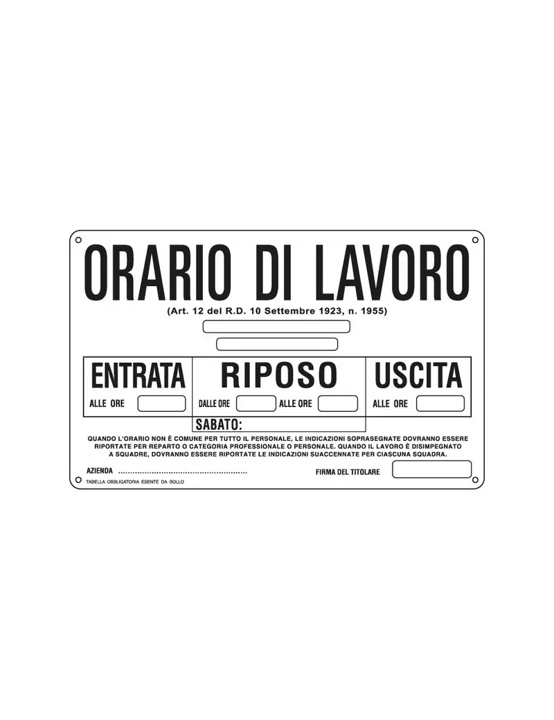 Cartello per la Comunicazione - Orario Lavoro - 300x200 mm