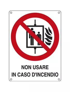 Cartello di Divieto - Non Usare in Caso di Incendio - 115x160 mm - E622001K (Bianco e Rosso)