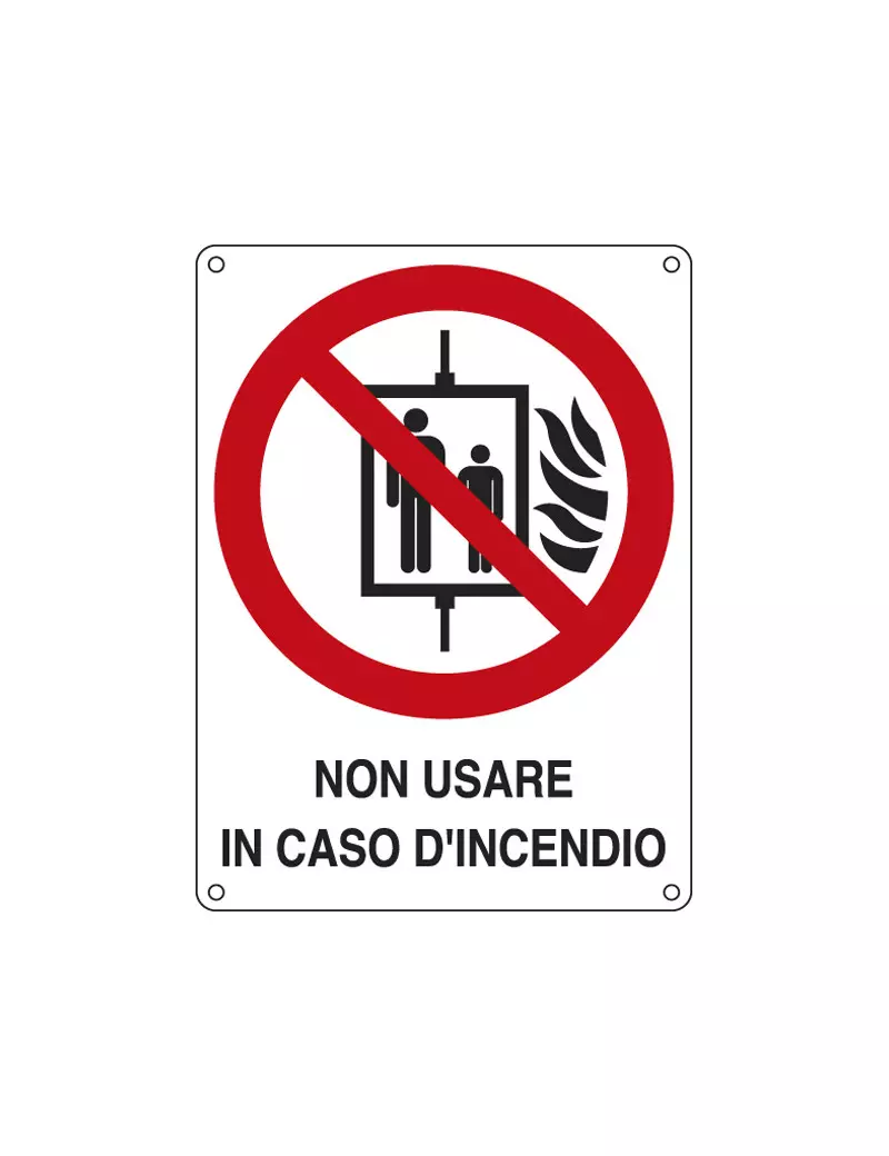 Cartello di Divieto - Non Usare in Caso di Incendio - 115x160 mm - E622001K (Bianco e Rosso)