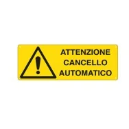 Cartello di Segnalazione - Attenzione Cancello Automatico - 350x125 mm (Giallo e Nero)