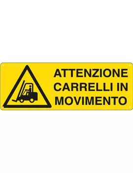 Cartello di Segnalazione - Attenzione Carrelli in Movimento - 350x125 mm (Giallo e Nero)