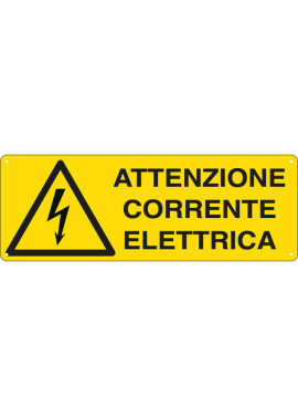 Cartello di Segnalazione - Attenzione Corrente Elettrica - 350x125 mm - E1743K (Giallo e Nero)