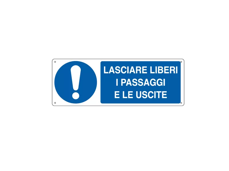 Cartello di Prescrizione - Lasciare Liberi i Passaggi e le Uscite - 350x125 mm - E1927K (Bianco e Blu)