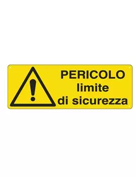 Cartello di Segnalazione - Pericolo Limite di Sicurezza - 350x125 mm - E1780K (Giallo e Nero)