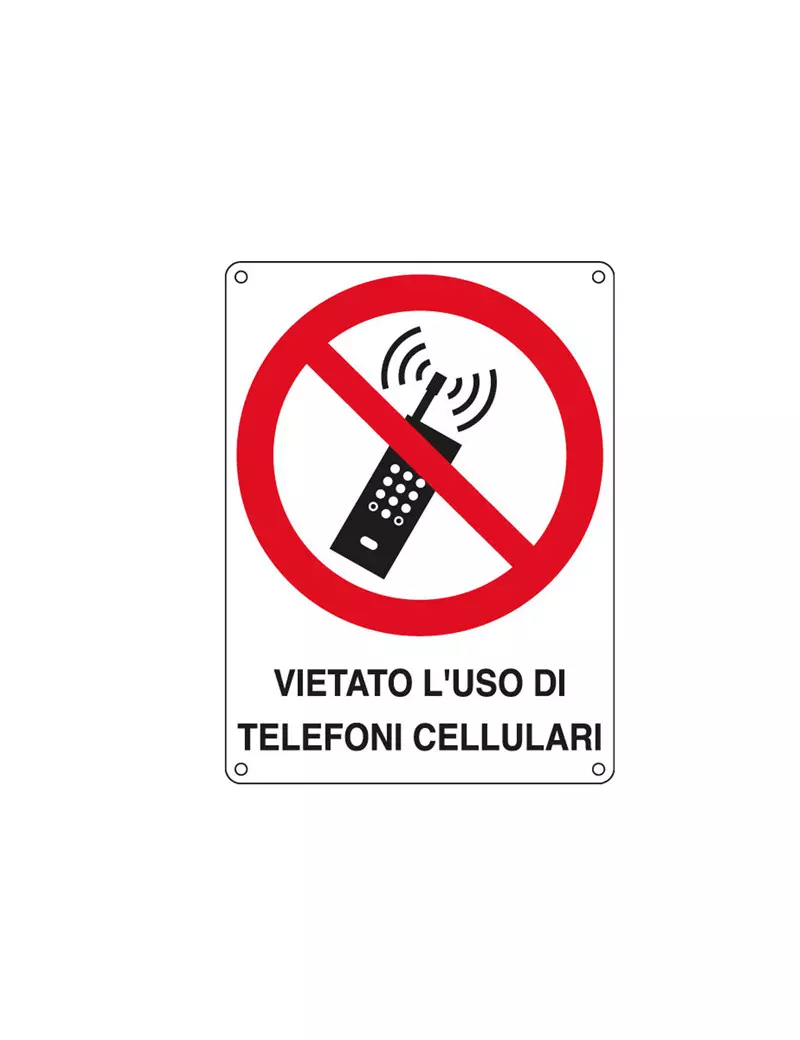 Cartello di Divieto - Vietato L'Uso di Telefoni Cellulari - 166x233 mm - E623801W (Rosso e Bianco)