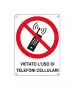 Cartello di Divieto - Vietato L'Uso di Telefoni Cellulari - 166x233 mm - E623801W (Rosso e Bianco)