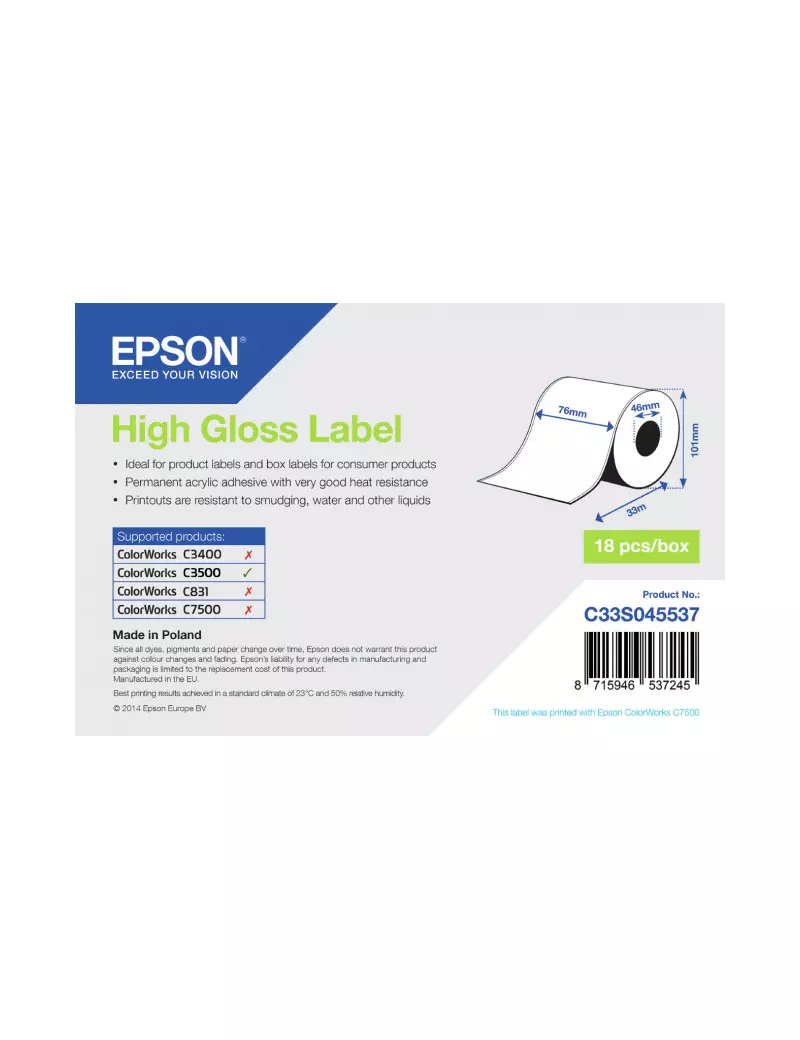 Etichette Originali Epson S045537 - 76 mm x 33 m (Lucide) Etichette Originali Epson S045537 - 76 mm x 33 m (Lucide)