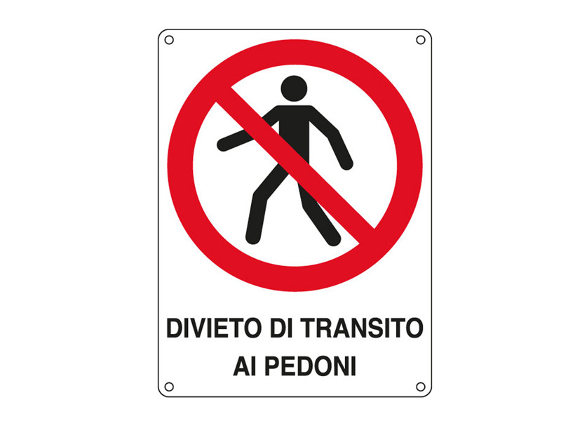 Cartello di Divieto - Divieto di Transito ai Pedoni - 270x370 mm - E620403X (Bianco e Rosso)