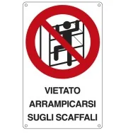 Cartello di Divieto - Vietato Arrampicarsi sugli Scaffali - 166x262 mm - 633601W (Bianco e Rosso)