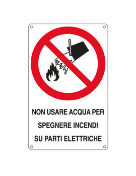 Cartello di Divieto - Non Usare Acqua per Spegnere Incendi su Parti Elettriche - 166x262 mm - E630601W (Bianco e Rosso)