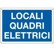 Cartello di Segnalazione - Locali Quadri Elettrici - 30x20 cm - 3183 (Bianco e Blu)