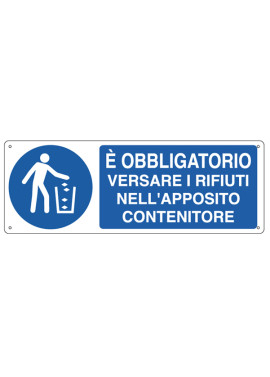 Cartello di Segnalazione - E' Obbligatorio Versare i Rifiuti nell'Apposito Contenitore - 35x12,5 cm - E1946K (Bianco e Blu)