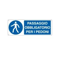 Cartello di Segnalazione - Passaggio Obbligatorio per i Pedoni - 35x12,5 cm - E1956K (Bianco e Blu)
