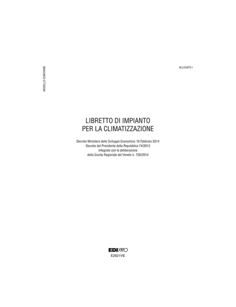 Libretto Impianti di Climatizzazione Veneto Edipro - 21x29,7 cm - 48 Pagine - E2621VE Libretto Impianti di Climatizzazione Veneto Edipro - 21x29,7 cm - 48 Pagine - E2621VE